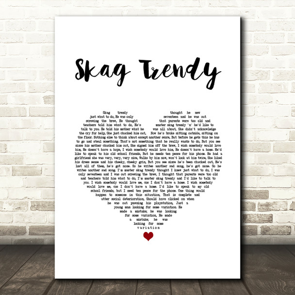 The View Skag Trendy White Heart Song Lyric Music Art Print