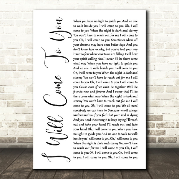 Hanson I Will Come To You White Script Song Lyric Music Art Print