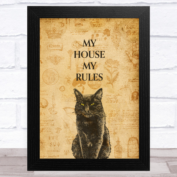 Black Cat My House My Rules Home Wall Art Print
