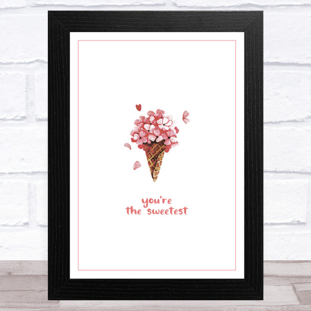 Ice Cream Sweetest Home Wall Art Print