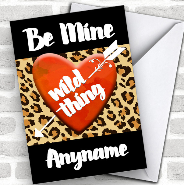 Be Mine Wild Thing Leopard Print Heart Personalized Valentine's Day Card