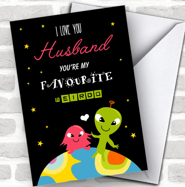 Cute Alien Husband My Favourite Weirdo Personalized Valentine's Day Card
