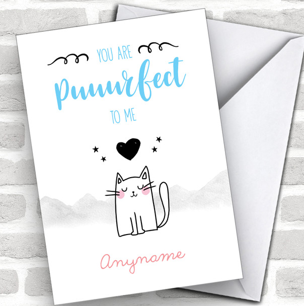 You Are Puuuurfect To Me Cute Cat Personalized Valentine's Day Card