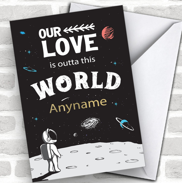 Our Love Is Outta This World Personalized Valentine's Day Card