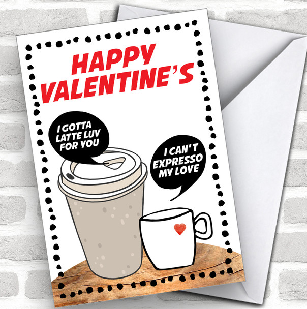 Funny Latte Love Coffee Pun Personalized Valentine's Day Card