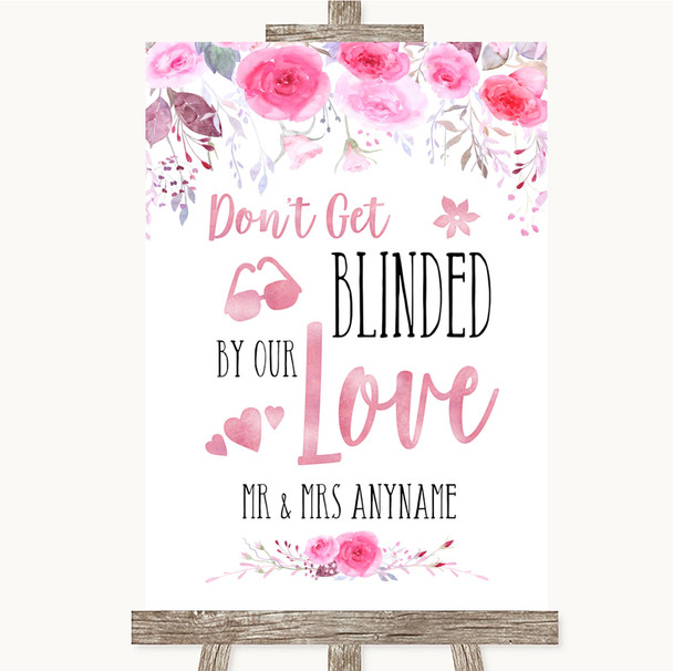 Pink Watercolour Floral Don't Be Blinded Sunglasses Personalized Wedding Sign
