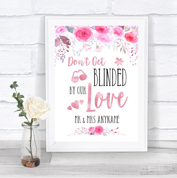 Pink Watercolour Floral Don't Be Blinded Sunglasses Personalized Wedding Sign