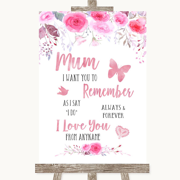 Pink Watercolour Floral I Love You Message For Mum Personalized Wedding Sign