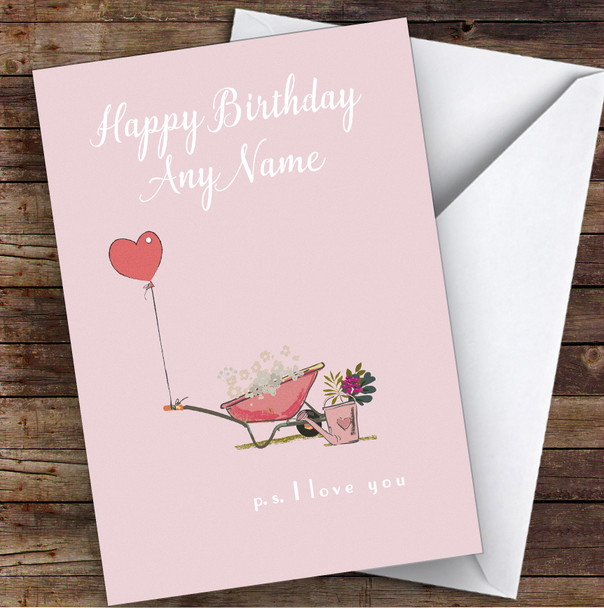 Wheelbarrow Heart Ps I Love You Romantic Personalized Birthday Card