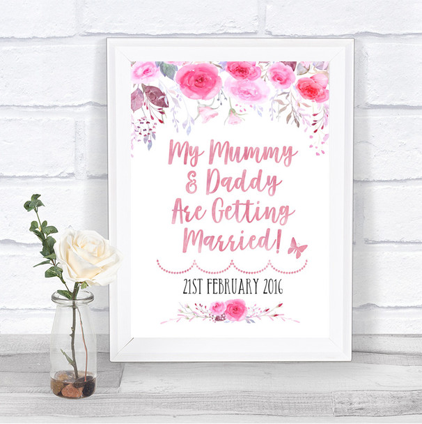 Pink Watercolour Floral Mummy Daddy Getting Married Personalized Wedding Sign