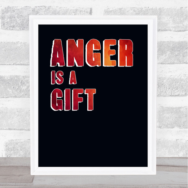Anger Is A Gift Black Statement Wall Art Print