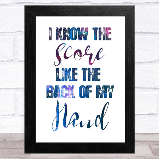 I Know The Score Like The Back Of My Hand Music Fan Song Lyric Wall Art Print