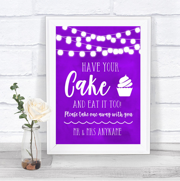 Purple Watercolour Lights Have Your Cake & Eat It Too Personalized Wedding Sign Purple Watercolour Lights Have Your Cake & Eat It Too Personalized Wedding Sign