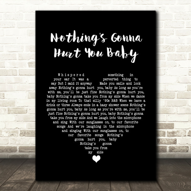 Cigarettes After Sex Nothing's Gonna Hurt You Baby Black Heart Song Lyric Art Print