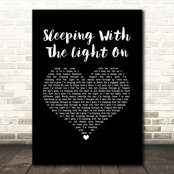 Busted Sleeping With the Light On Black Heart Song Lyric Art Print