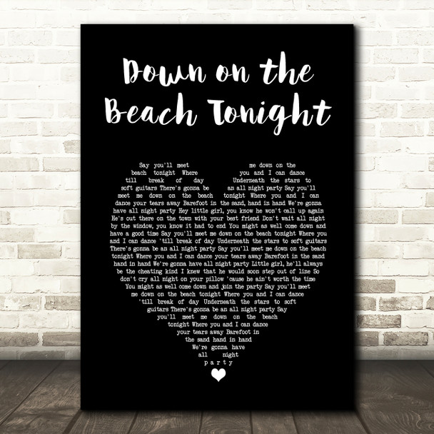 The Drifters Down on the Beach Tonight Black Heart Song Lyric Art Print
