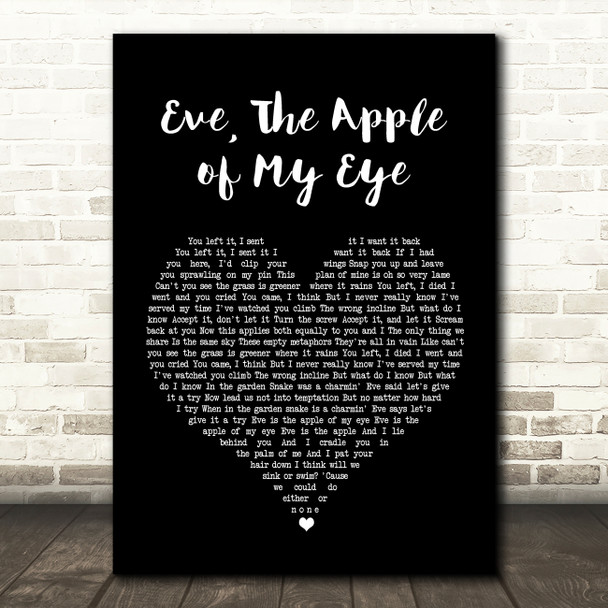 Bell X1 Eve, The Apple of My Eye Black Heart Song Lyric Art Print