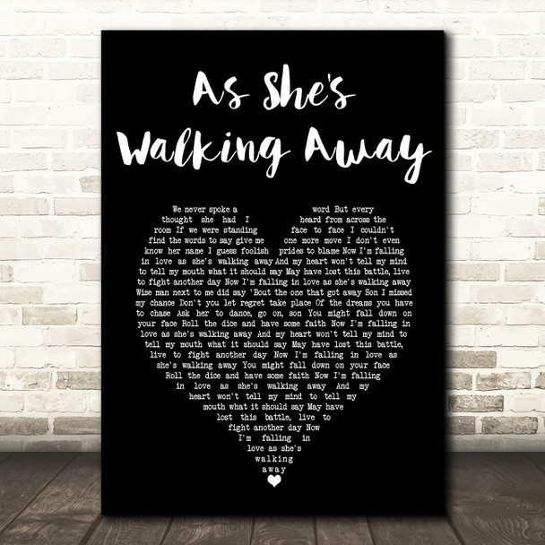 Zac Brown Band As She's Walking Away Black Heart Song Lyric Art Print