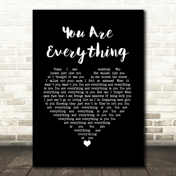The Stylistics You Are Everything Black Heart Song Lyric Art Print