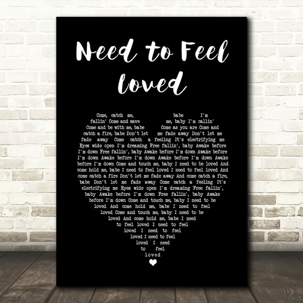 Reflekt Need to Feel Loved Black Heart Song Lyric Art Print
