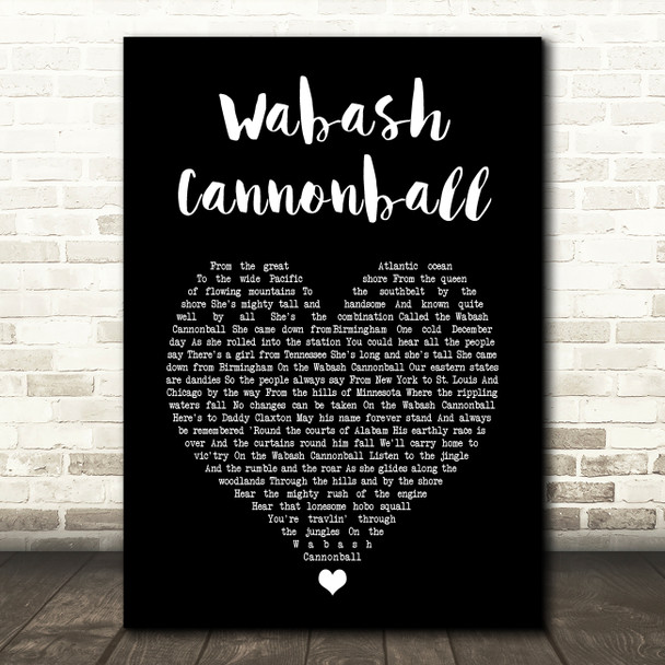 Roy Acuff Wabash Cannonball Black Heart Song Lyric Art Print