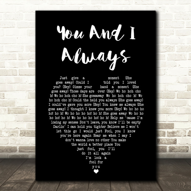 Jake Isaac You And I Always Black Heart Song Lyric Art Print