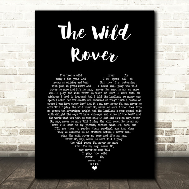 The Dubliners, The Wild Rover Black Heart Song Lyric Art Print