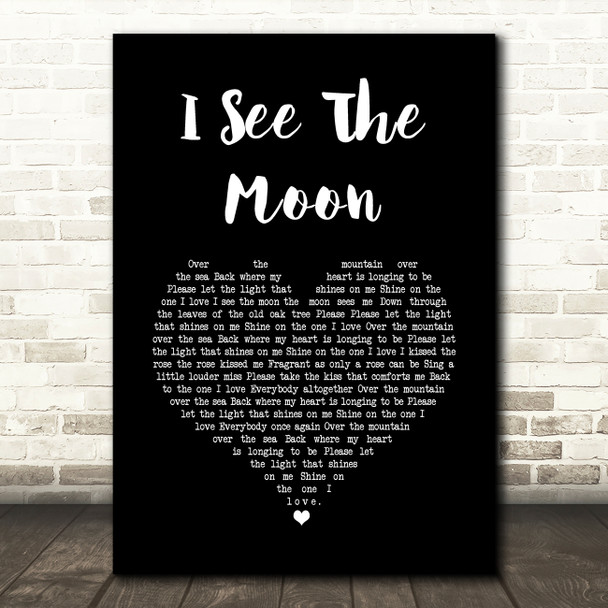 The Mariners I See The Moon Black Heart Song Lyric Art Print