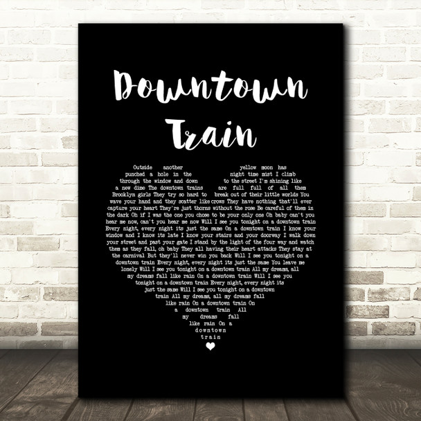 Rod Stewart Downtown Train Black Heart Song Lyric Art Print