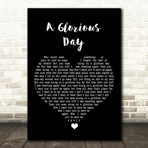 Embrace A Glorious Day Black Heart Song Lyric Art Print