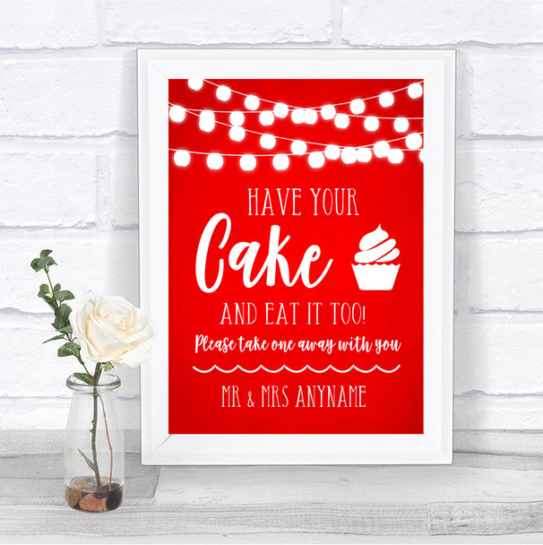 Red Watercolour Lights Have Your Cake & Eat It Too Personalized Wedding Sign