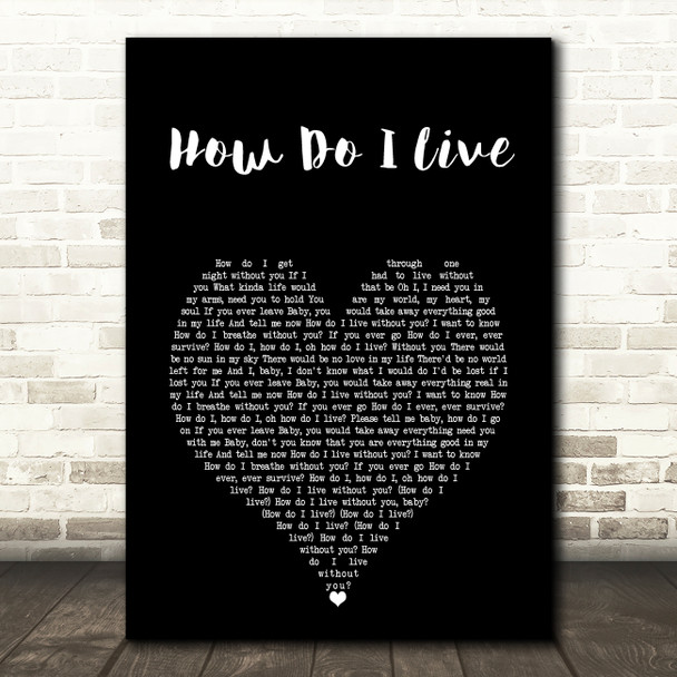 LeAnn Rimes How Do I Live Black Heart Song Lyric Art Print