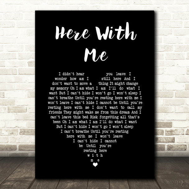 Dido Here With Me Black Heart Song Lyric Art Print