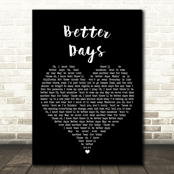 OneRepublic Better Days Black Heart Song Lyric Art Print