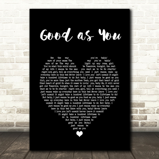 Kane Brown Good as You Black Heart Song Lyric Art Print