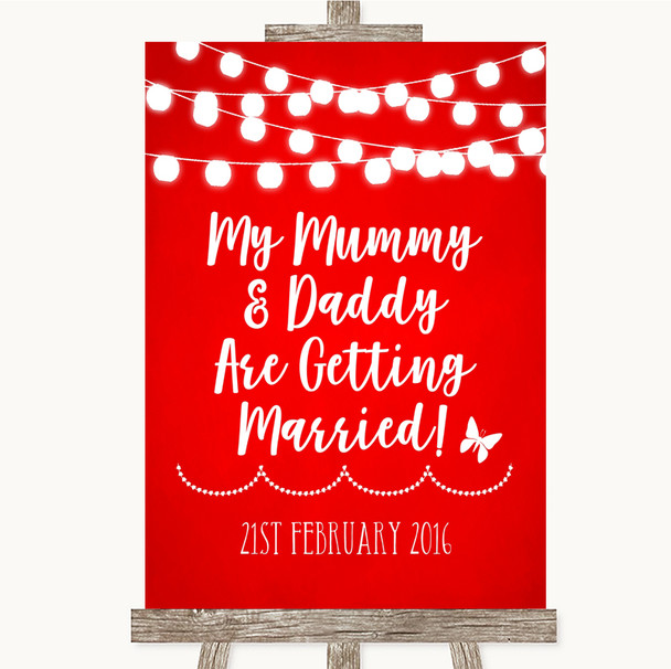 Red Watercolour Lights Mummy Daddy Getting Married Personalized Wedding Sign