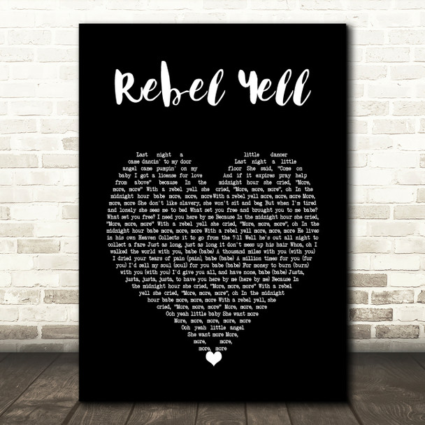 Billy Idol Rebel Yell Black Heart Song Lyric Art Print