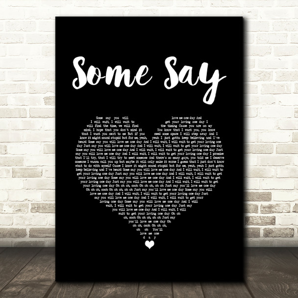 Nea (Felix Jaehn Remix) Some Say Black Heart Song Lyric Art Print