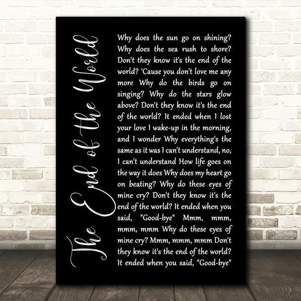 Skeeter Davis The End of the World Black Script Song Lyric Art Print