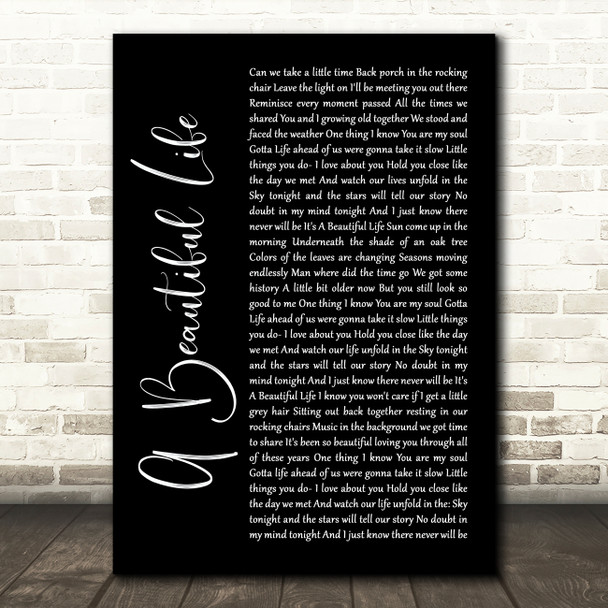 Justin James A Beautiful Life Black Script Song Lyric Art Print