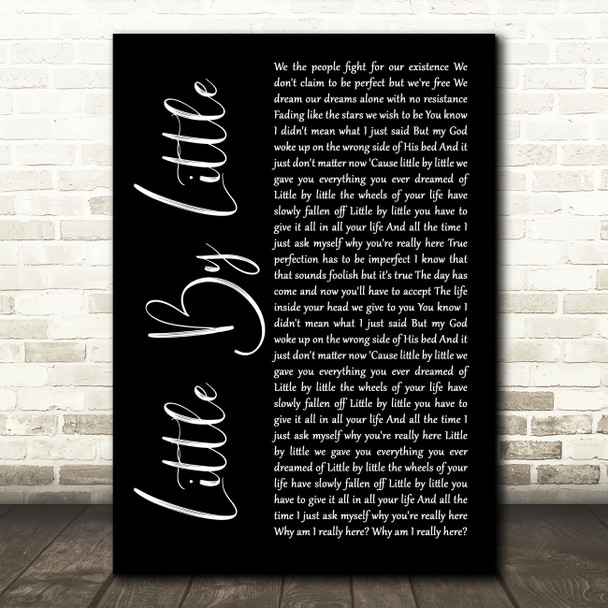 Oasis Little By Little Black Script Song Lyric Art Print