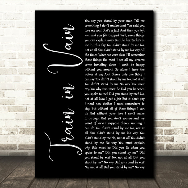 The Clash Train in Vain Black Script Song Lyric Art Print