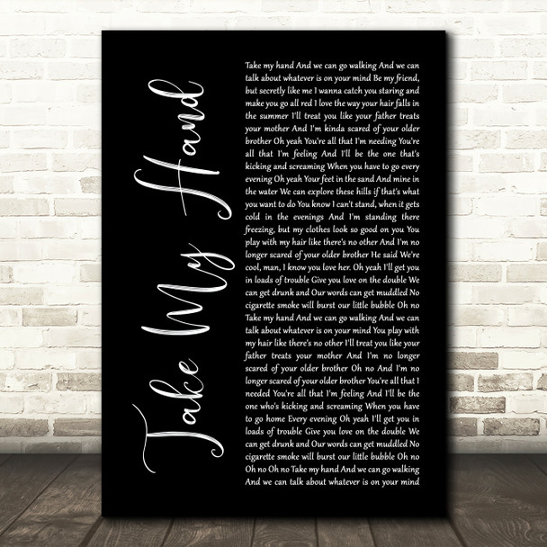 Picture This Take My Hand Black Script Song Lyric Art Print