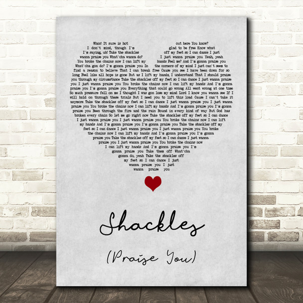 Mary Mary Shackles (Praise You) Grey Heart Song Lyric Art Print