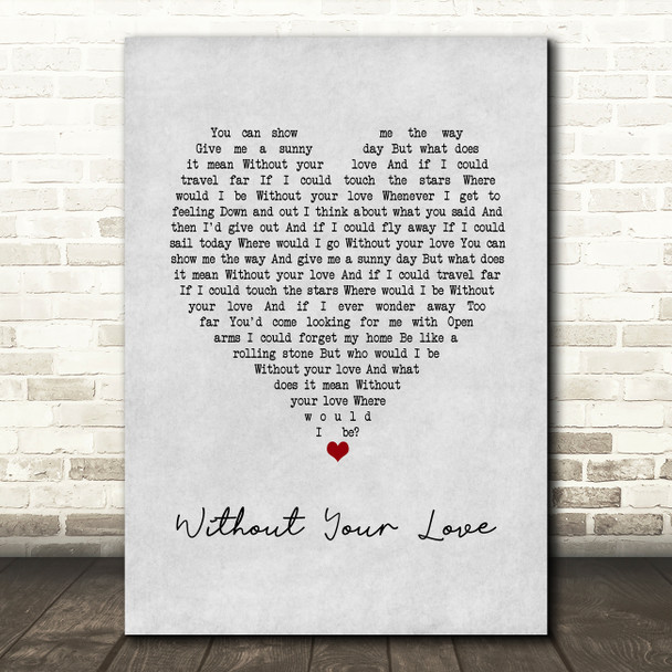 Roger Daltrey Without Your Love Grey Heart Song Lyric Art Print