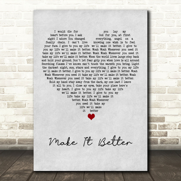 Hermitage Green Make It Better Grey Heart Song Lyric Art Print