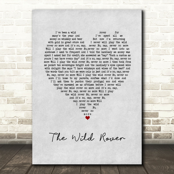 The Dubliners, The Wild Rover Grey Heart Song Lyric Art Print