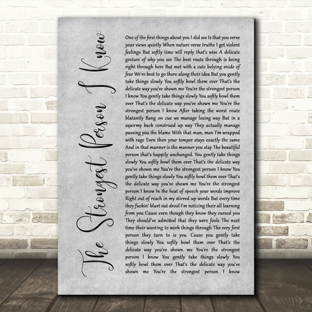 The Streets The Strongest Person I Know Grey Rustic Script Song Lyric Art Print