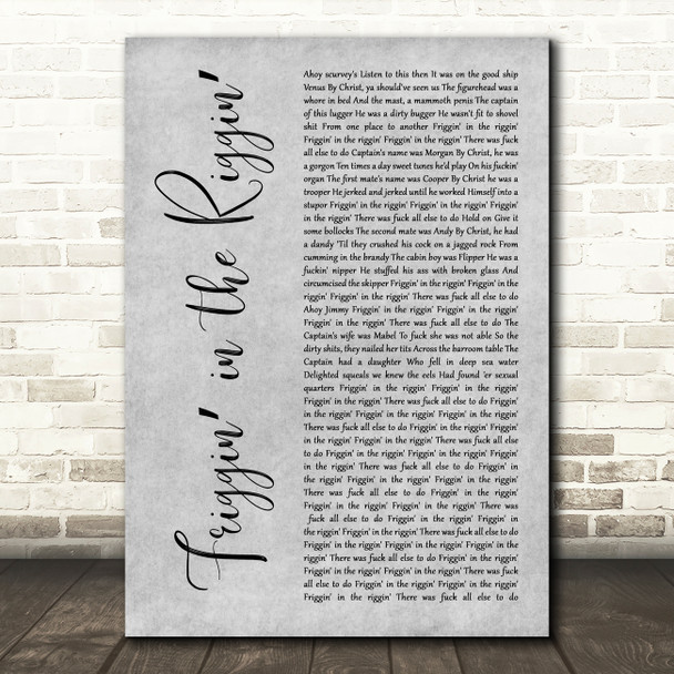 Sex Pistols Friggin in the Riggin Grey Rustic Script Song Lyric Art Print