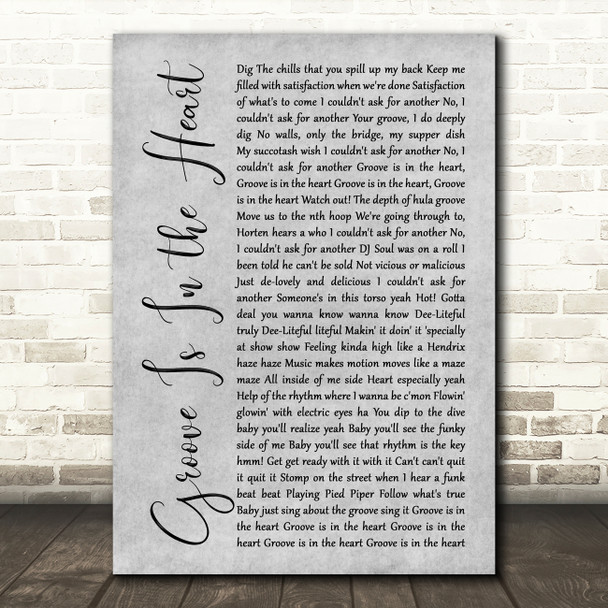 Deee-Lite Groove Is In the Heart Grey Rustic Script Song Lyric Art Print